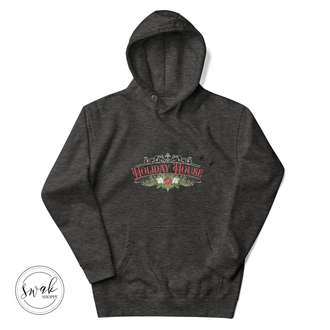Holiday House Olde Time Sign Unisex Hoodie