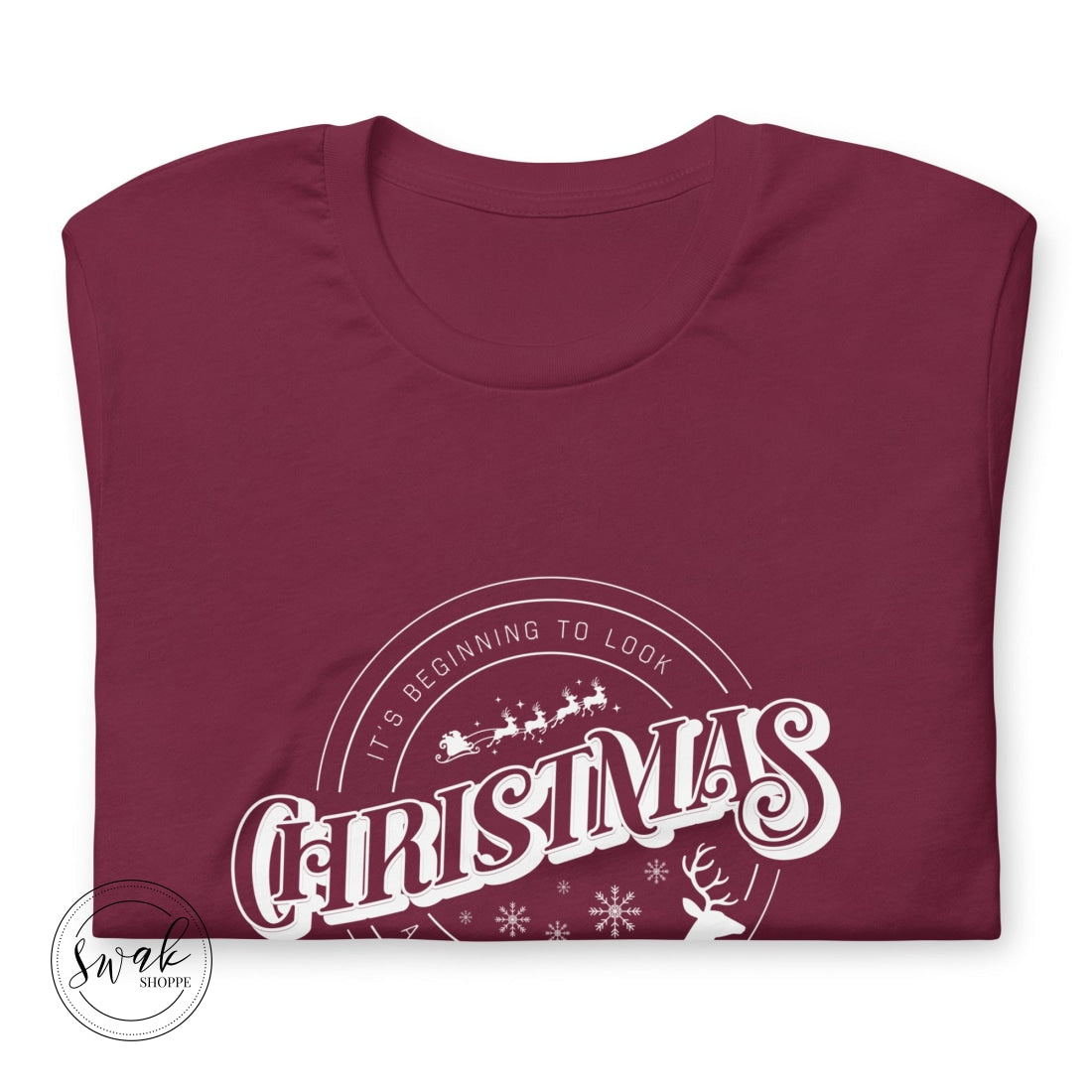 Its Beginning To Look A Lot Like Christmas Unisex T-Shirt