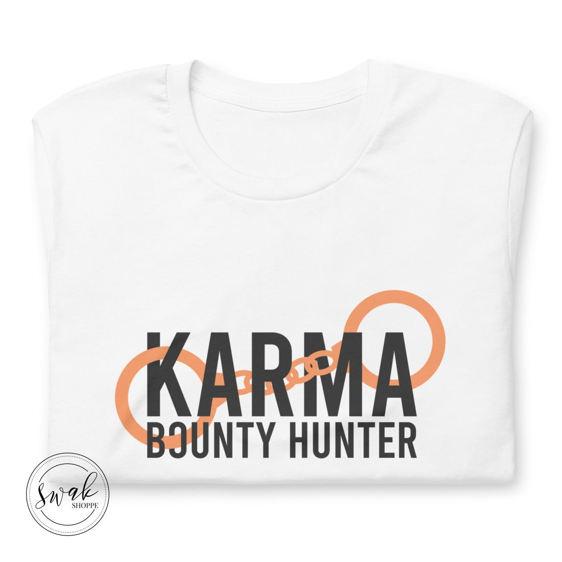 Karma Bounty Hunter Unisex T-Shirt Hoodie