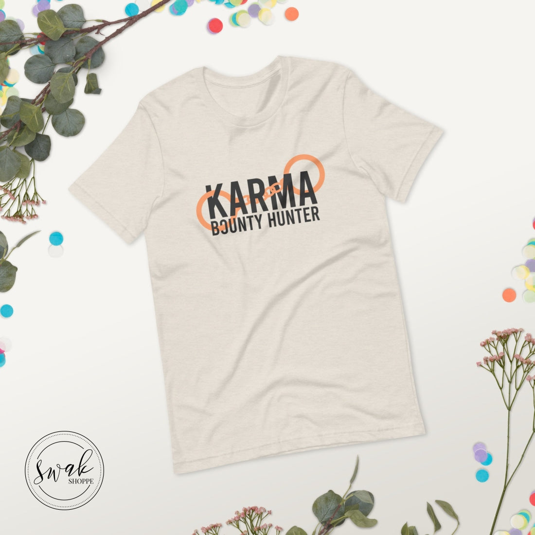 Karma Bounty Hunter Unisex T-Shirt Hoodie