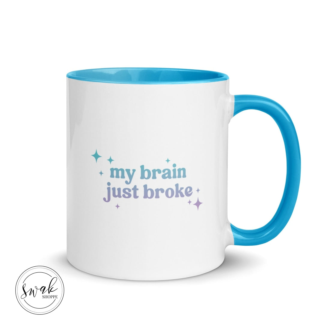 My Brain Just Broke Ombré Mug Mugs
