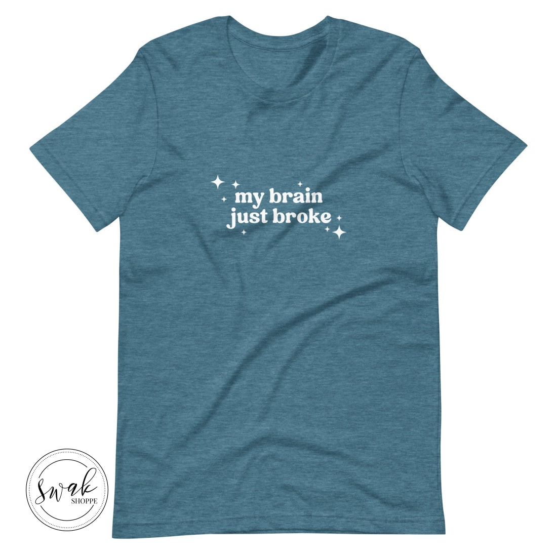 My Brain Just Broke Unisex T-Shirt