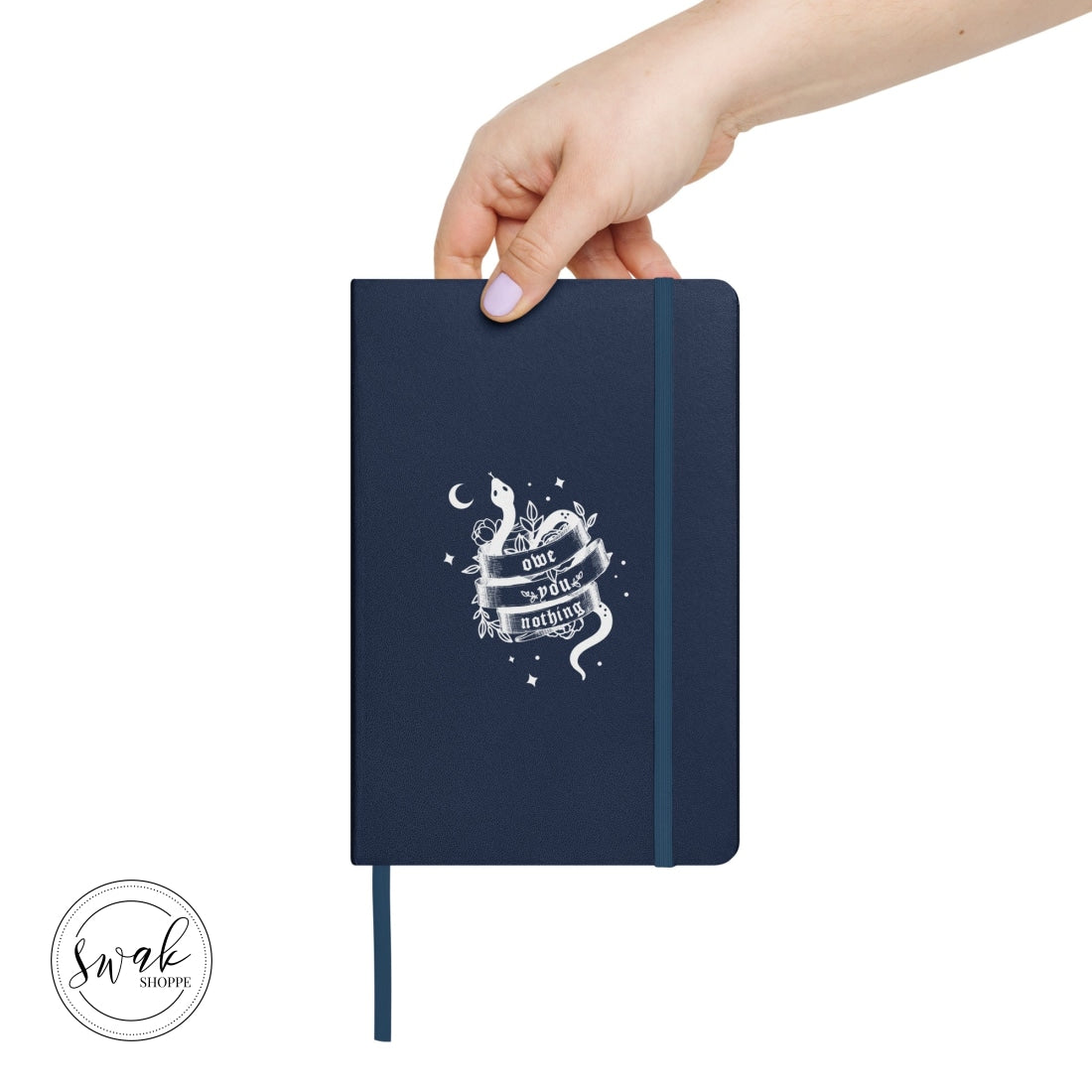 Owe You Nothing Did Something Bad Hardcover Bound Notebook