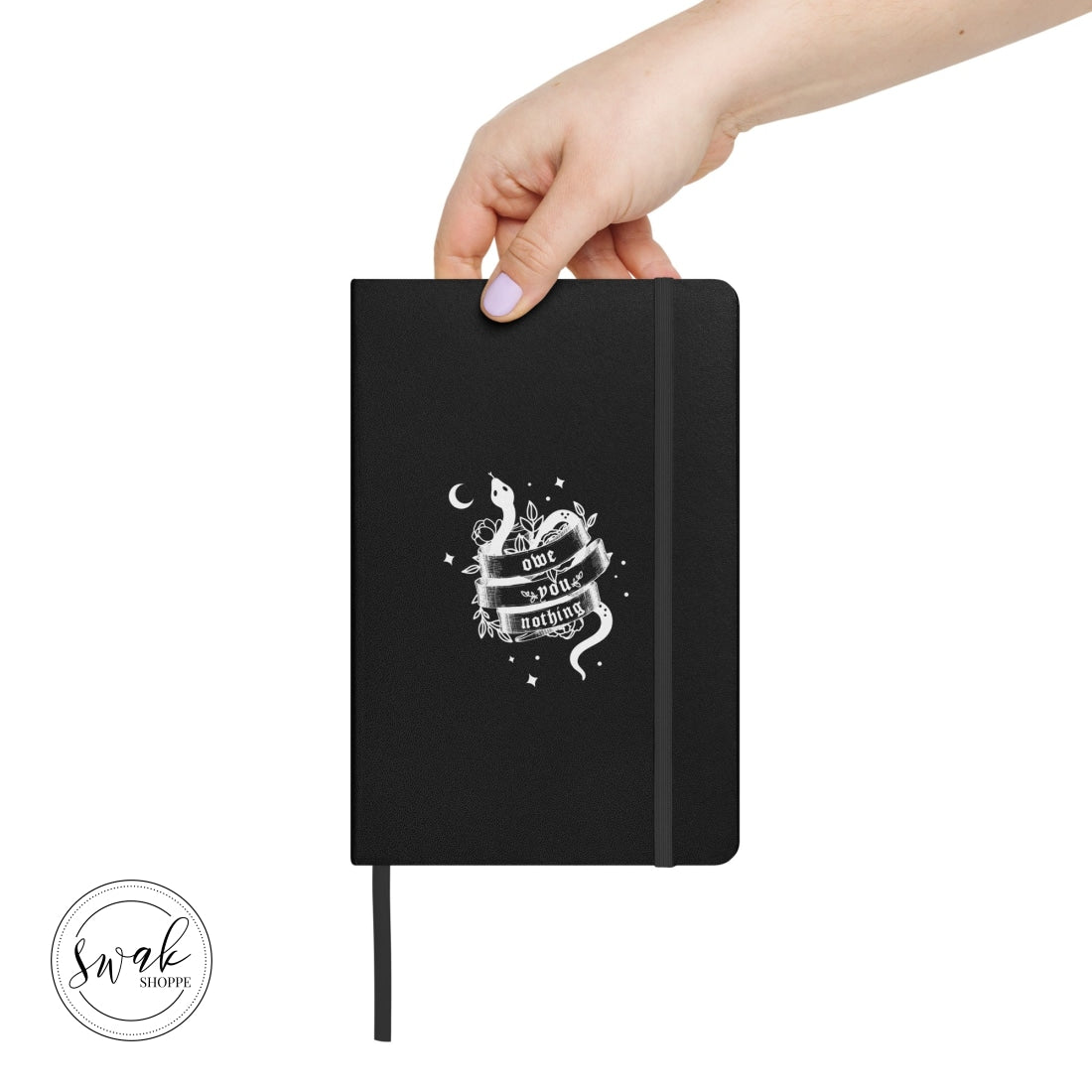 Owe You Nothing Did Something Bad Hardcover Bound Notebook