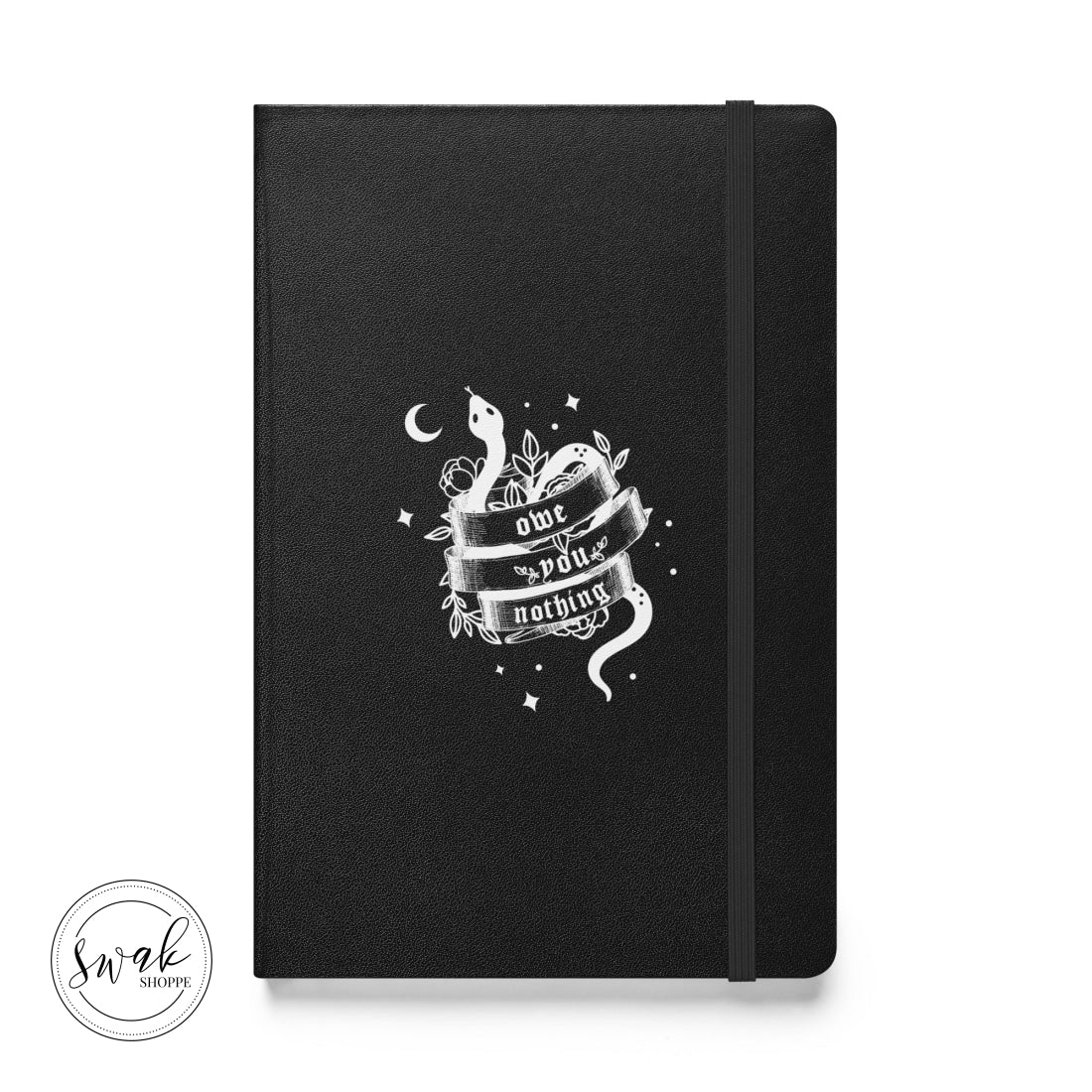 Owe You Nothing Did Something Bad Hardcover Bound Notebook Black