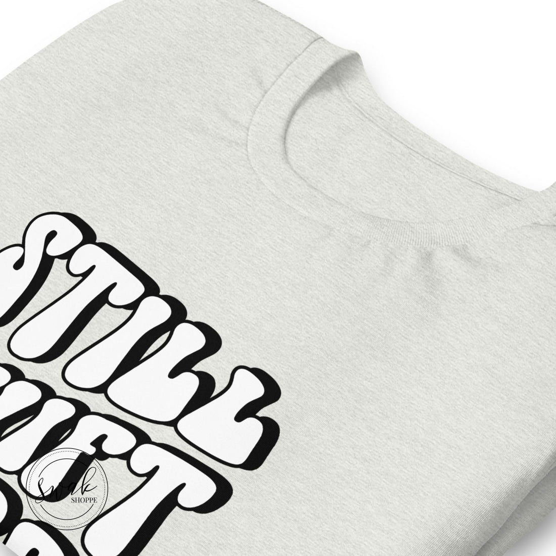 Still Swift Af Boi Unisex T-Shirt
