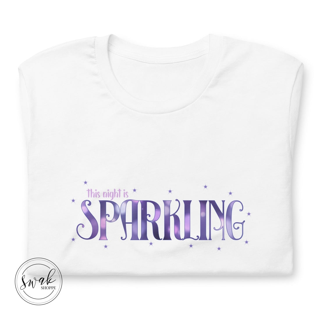 This Night Is Sparkling Unisex T-Shirt