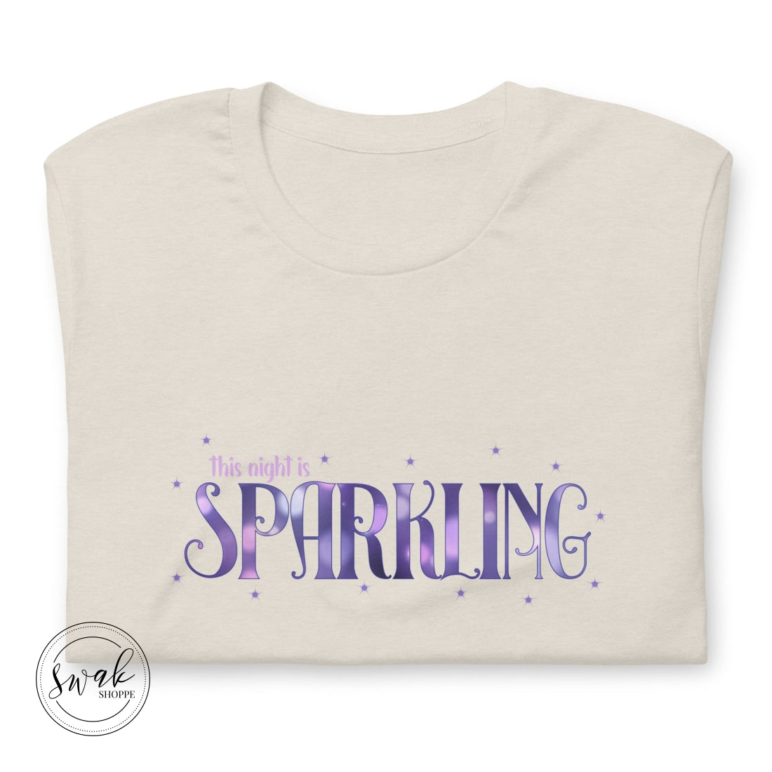 This Night Is Sparkling Unisex T-Shirt