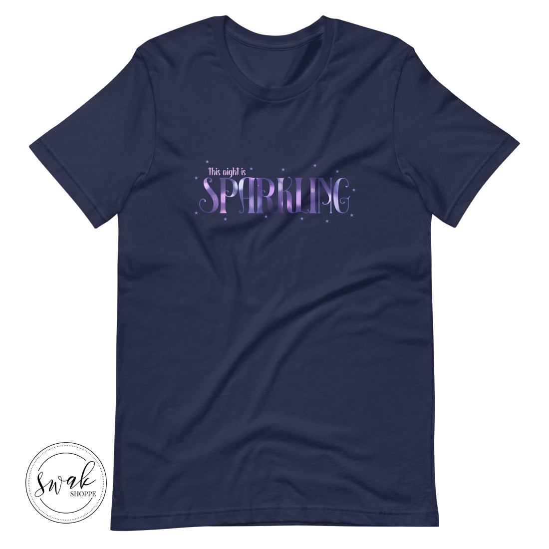 This Night Is Sparkling Unisex T-Shirt