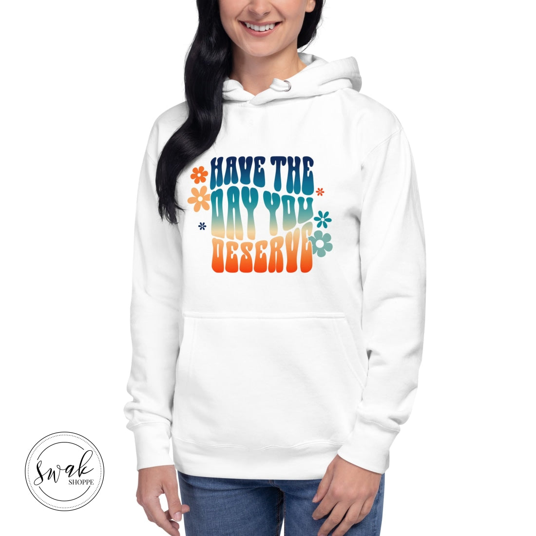 Have The Day You Deserve Groovy Retro Desert Unisex Hoodie