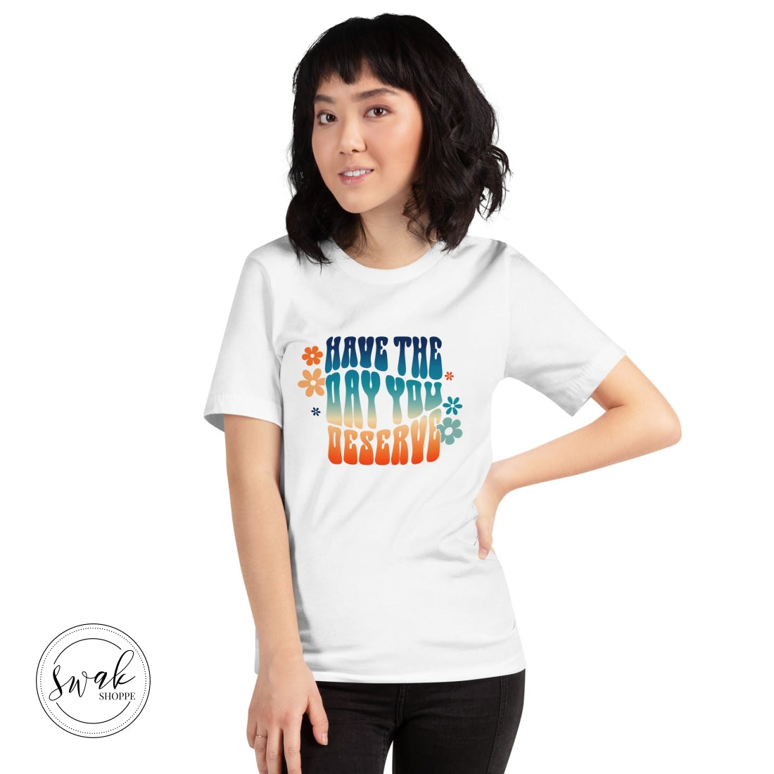 Have The Day You Deserve Groovy Retro Desert Unisex T-Shirt