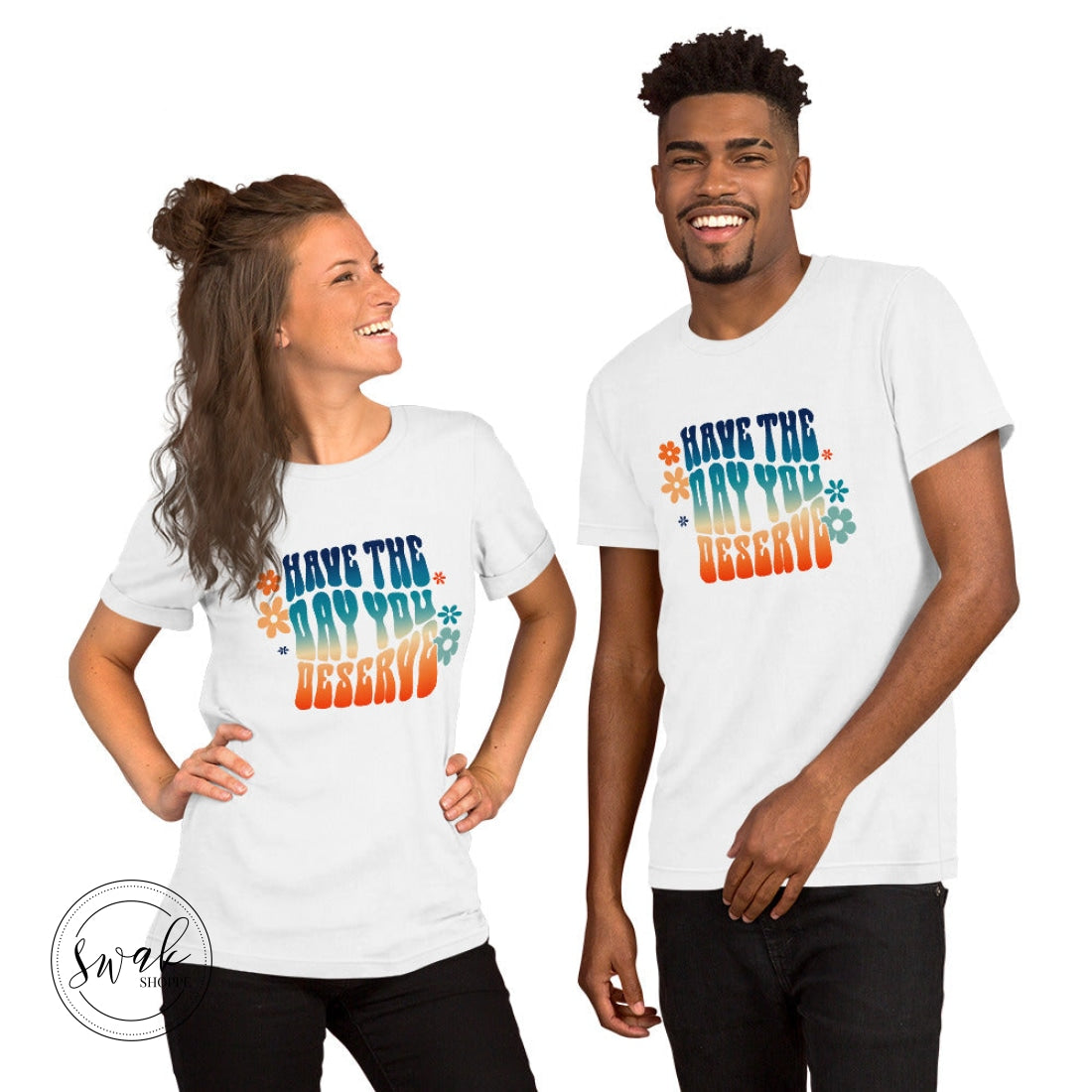 Have The Day You Deserve Groovy Retro Desert Unisex T-Shirt