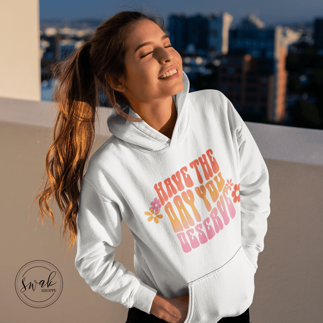 Have The Day You Deserve Groovy Retro Pink Unisex Hoodie