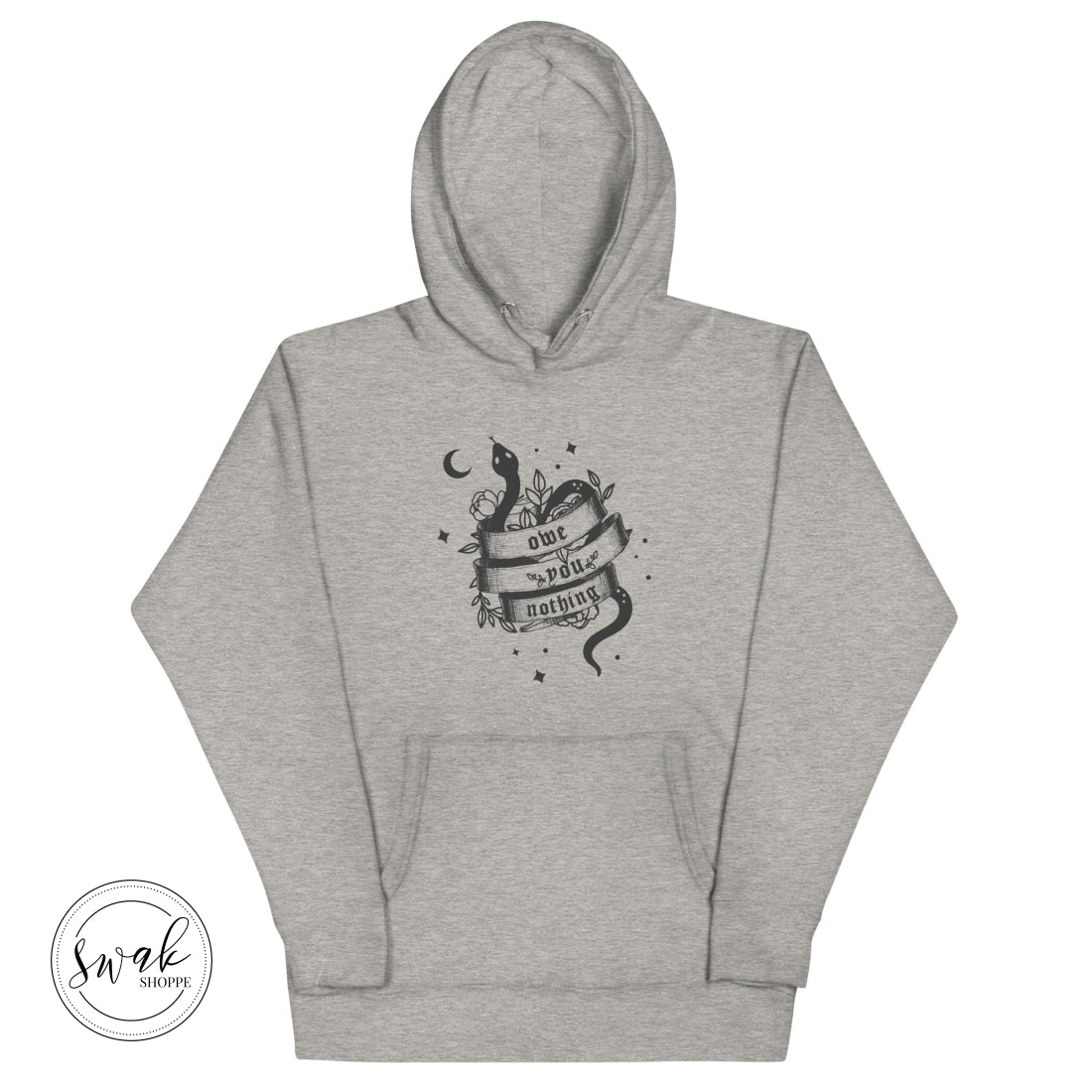 Owe You Nothing Did Something Bad Snake Tattoo Unisex Hoodie Carbon Grey / S