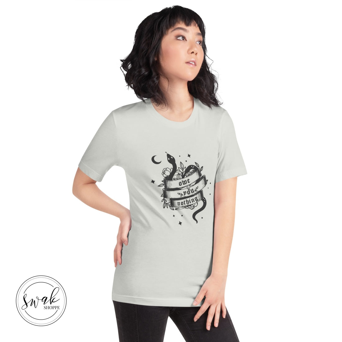 Owe You Nothing Did Something Bad Snake Tattoo Unisex T-Shirt