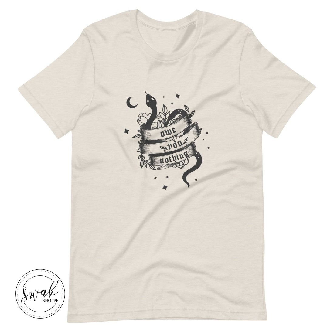 Owe You Nothing Did Something Bad Snake Tattoo Unisex T-Shirt Heather Dust / S