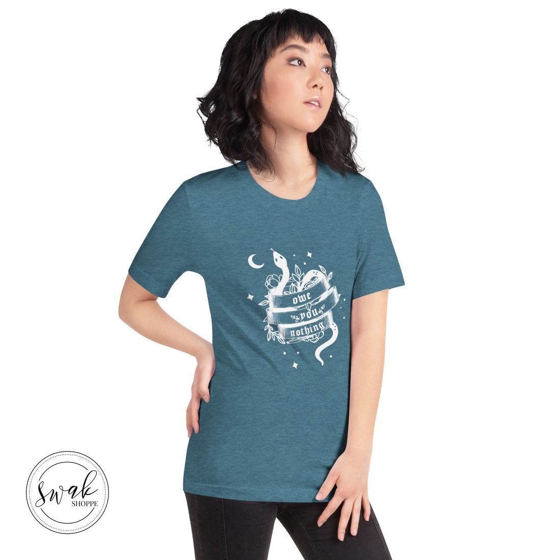 Owe You Nothing Did Something Bad Snake Tattoo White Logo Unisex T-Shirt
