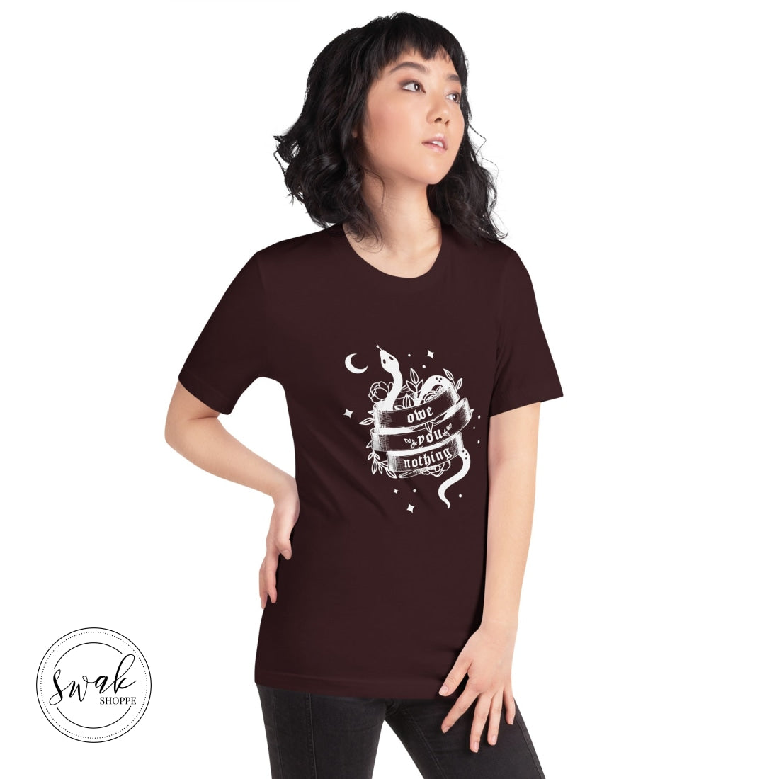 Owe You Nothing Did Something Bad Snake Tattoo White Logo Unisex T-Shirt