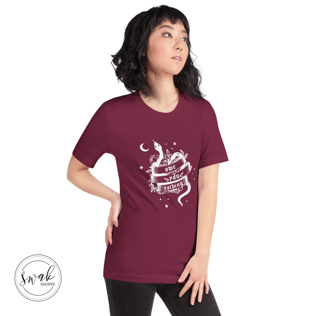 Owe You Nothing Did Something Bad Snake Tattoo White Logo Unisex T-Shirt