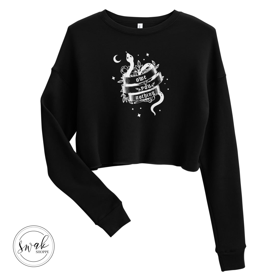 Owe You Nothing Did Something Bad Snake Tattoo White Logo Cropped Sweatshirt Black / S