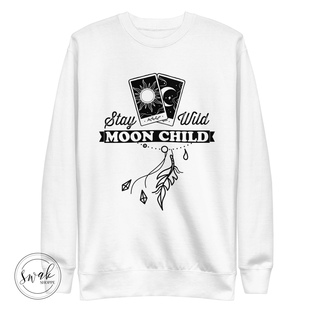 Stay Wild Moon Child Tarot Charm Unisex Fashion Sweatshirt