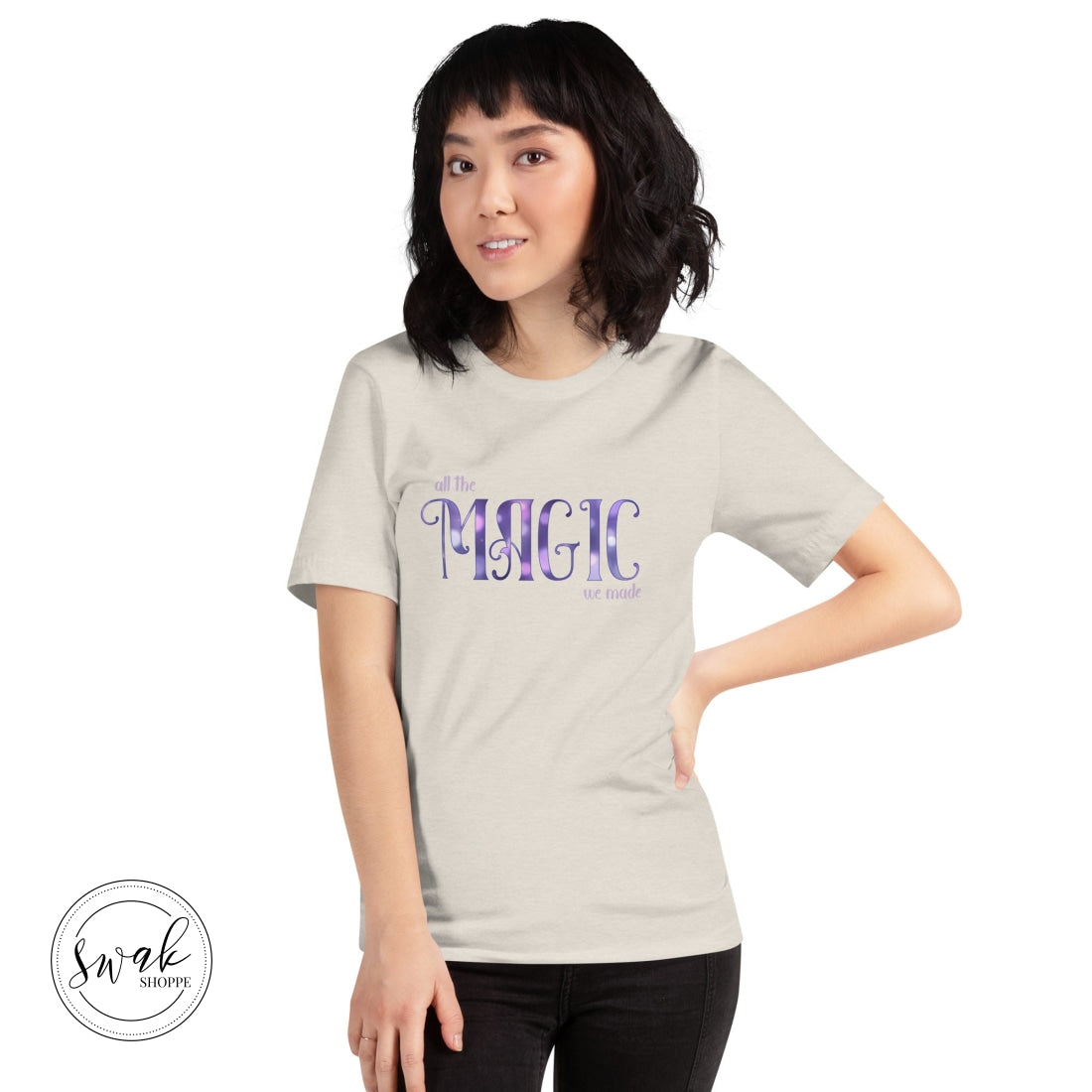 All The Magic We Made Unisex T-Shirt Heather Dust / S