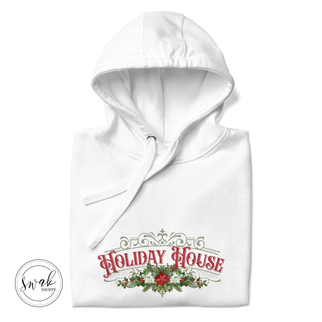 Holiday House Olde Time Sign Unisex Hoodie