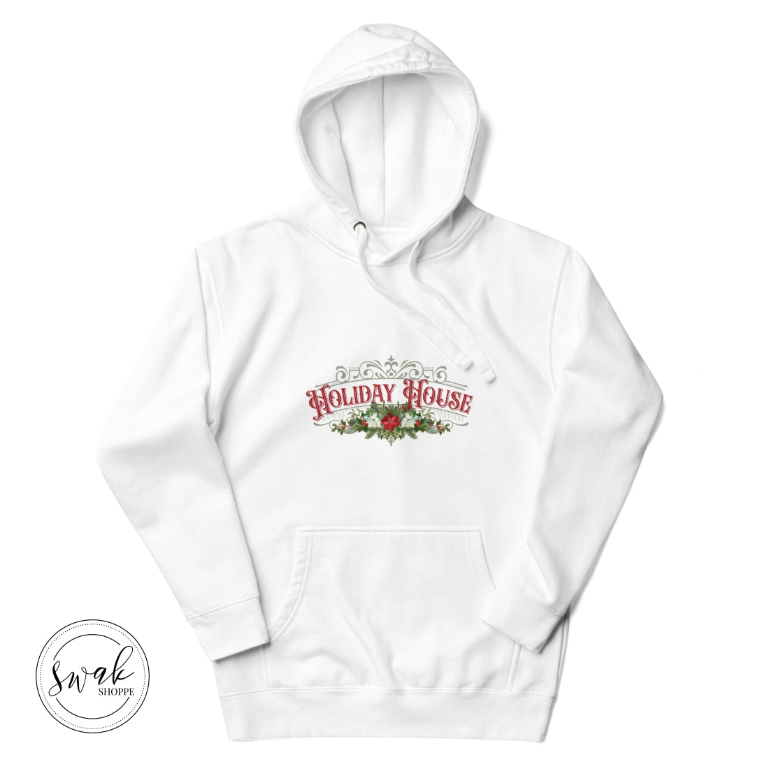 Holiday House Olde Time Sign Unisex Hoodie