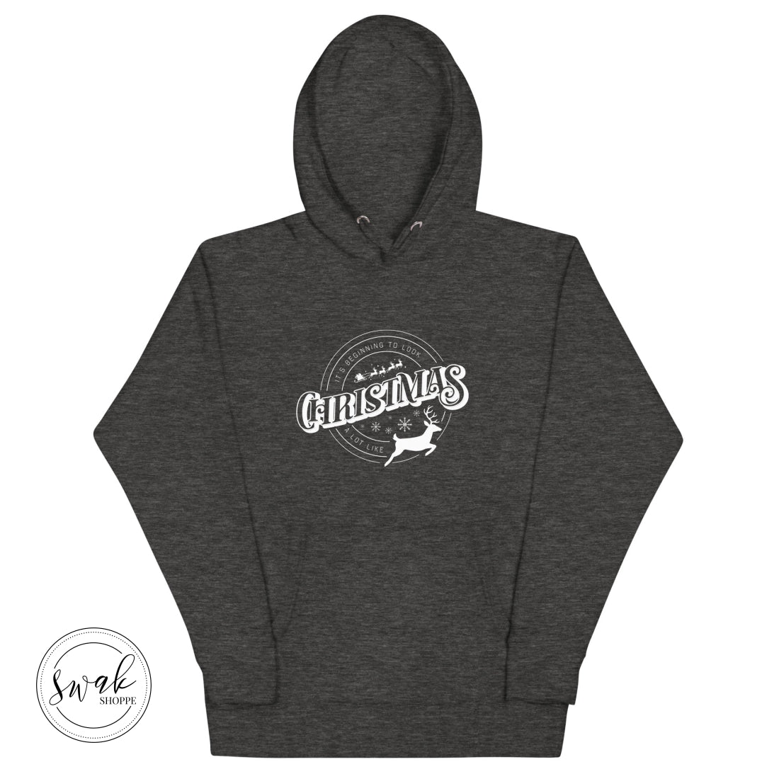 Its Beginning To Look A Lot Like Christmas Unisex Hoodie Charcoal Heather / S