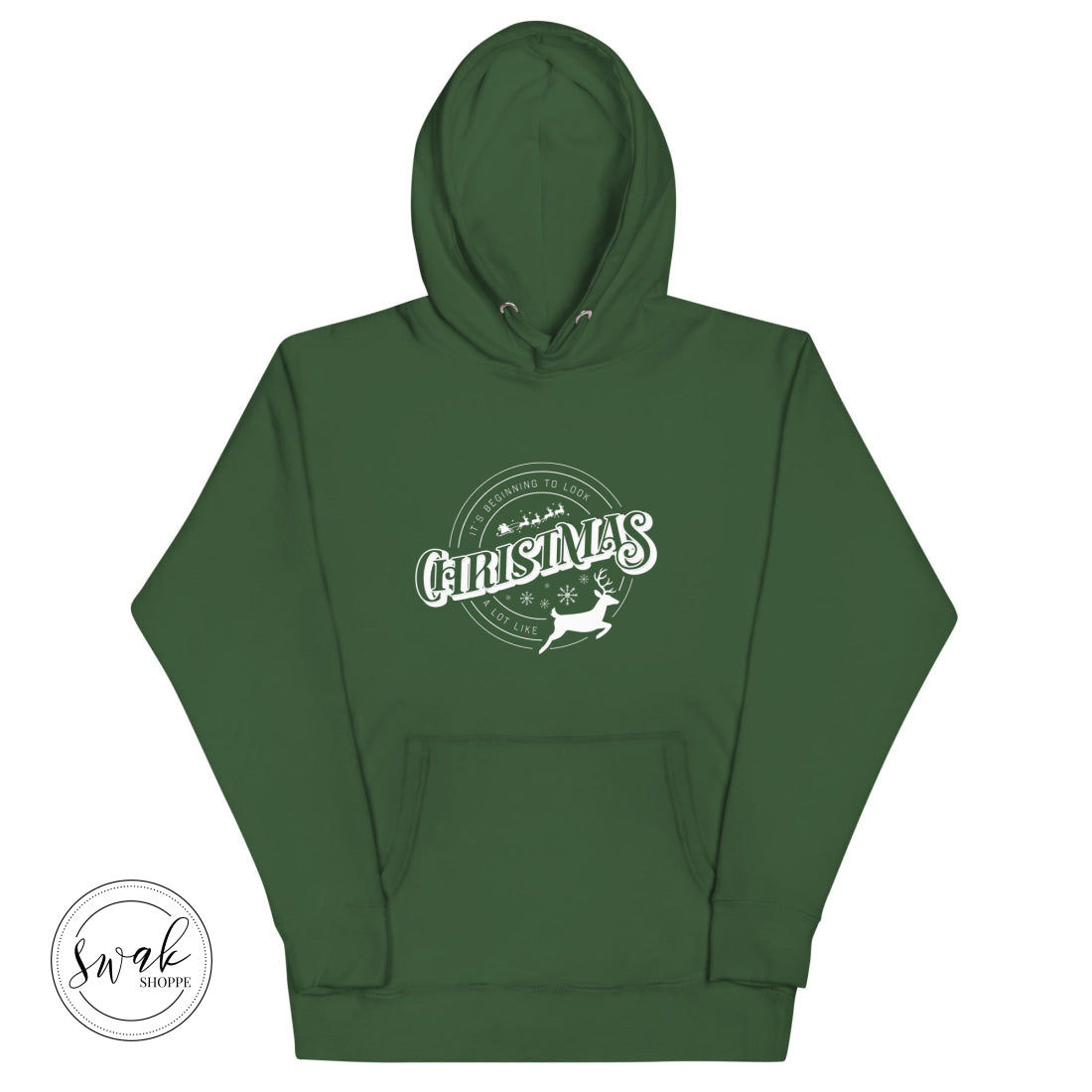 Its Beginning To Look A Lot Like Christmas Unisex Hoodie Forest Green / S