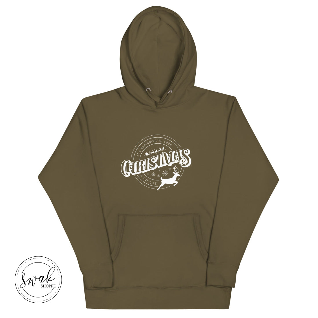 Its Beginning To Look A Lot Like Christmas Unisex Hoodie Military Green / S
