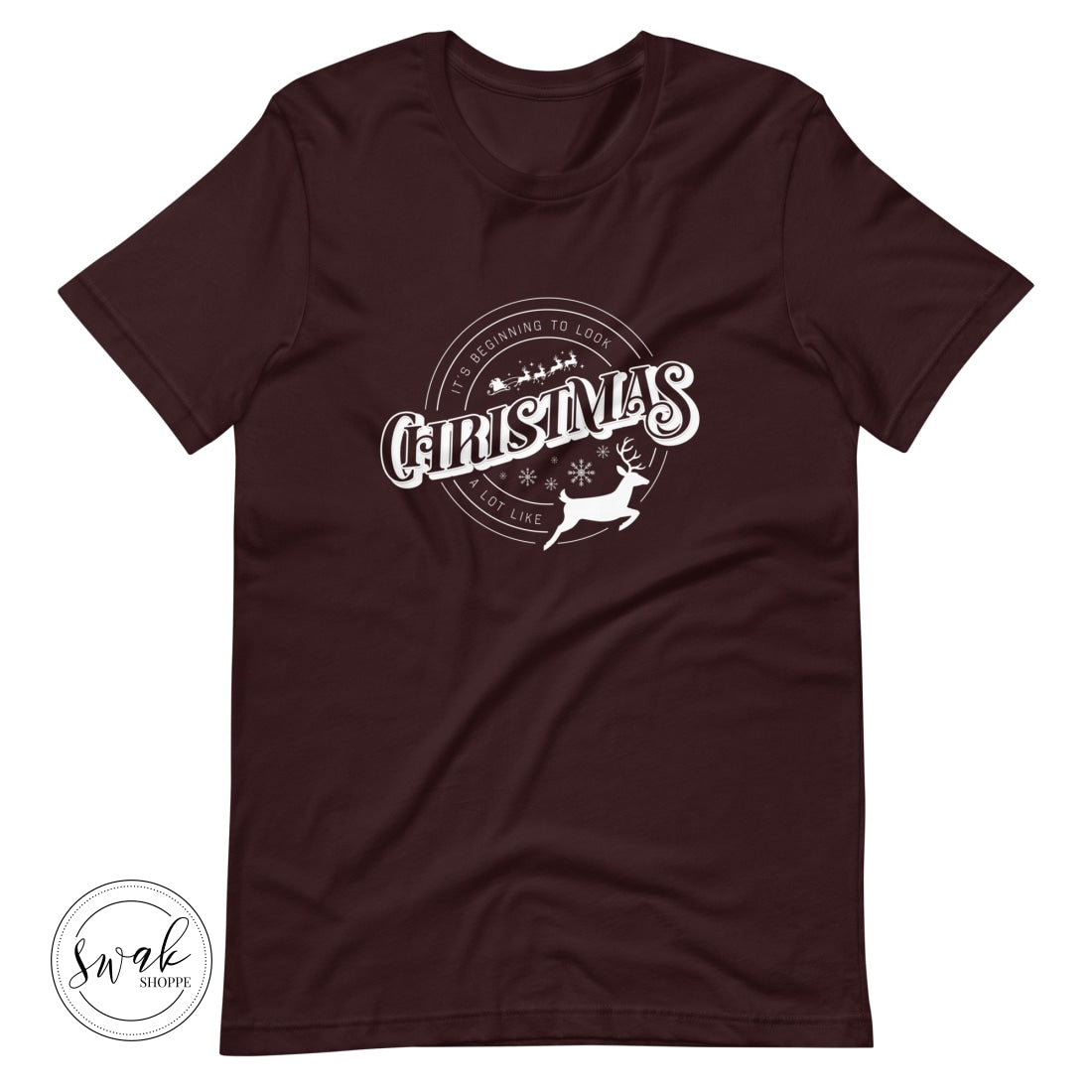 Its Beginning To Look A Lot Like Christmas Unisex T-Shirt Oxblood Black / S
