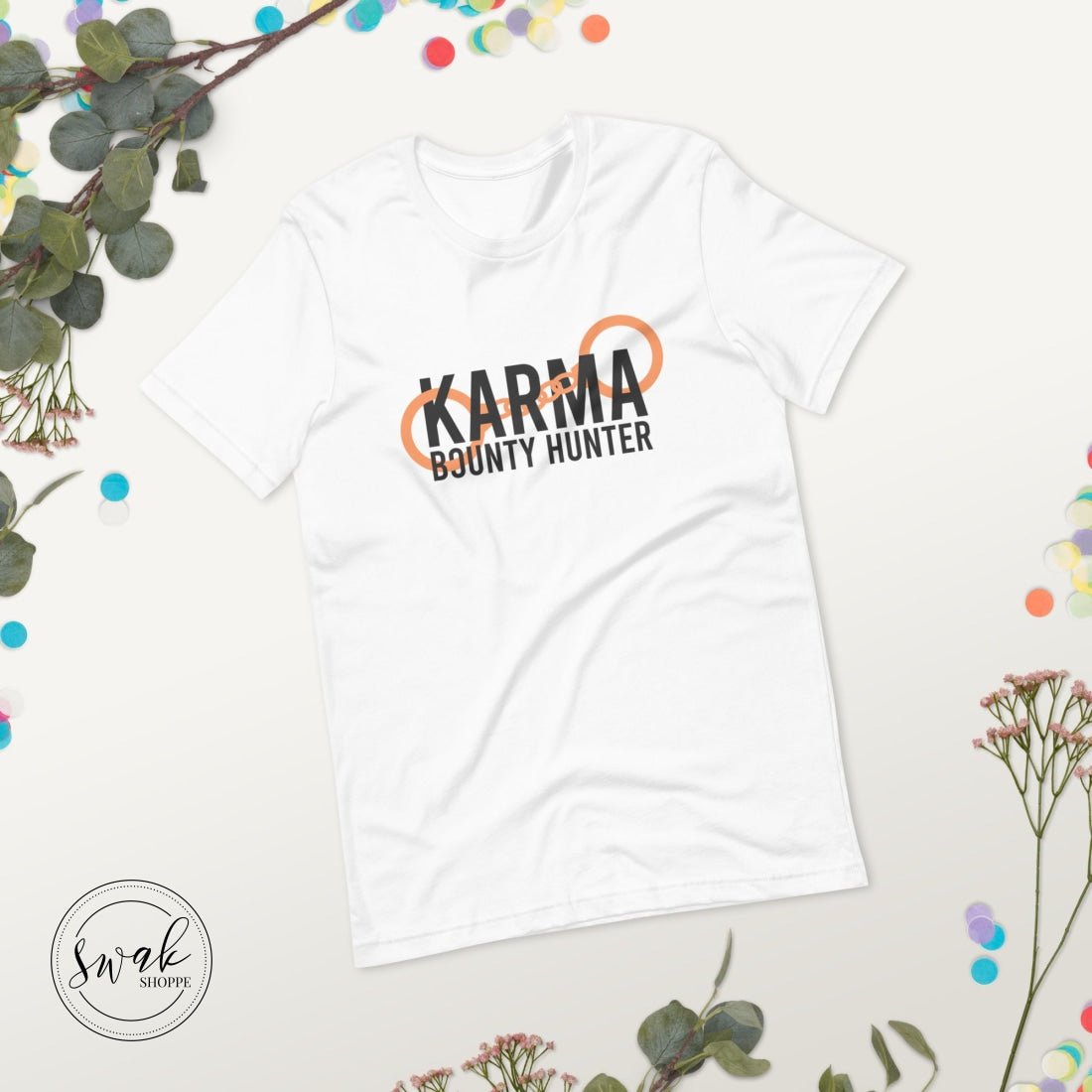 Karma Bounty Hunter Unisex T-Shirt Hoodie
