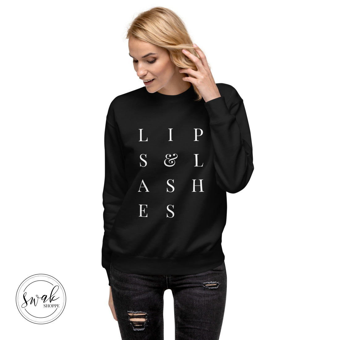 Lips & Lashes Mua White Text Unisex Fashion Sweatshirt
