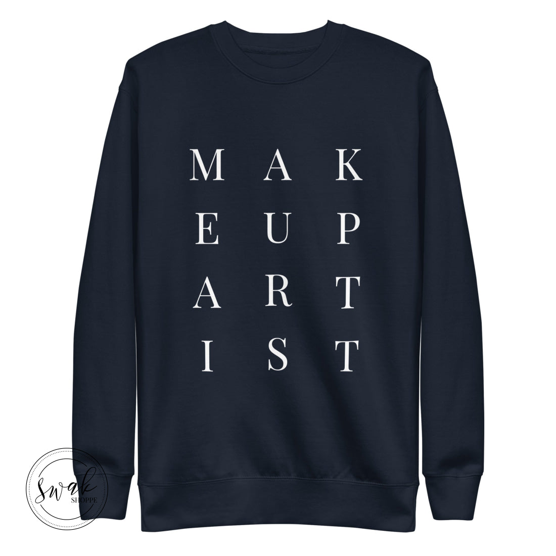 Makeup Artist Mua White Text Unisex Fashion Sweatshirt Navy Blazer / S