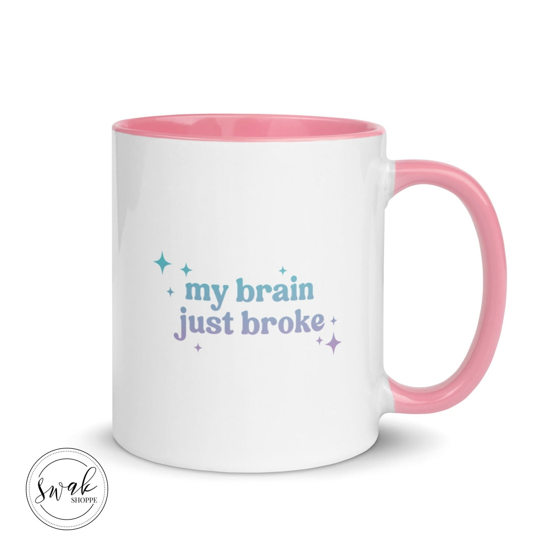 My Brain Just Broke Ombré Mug Mugs