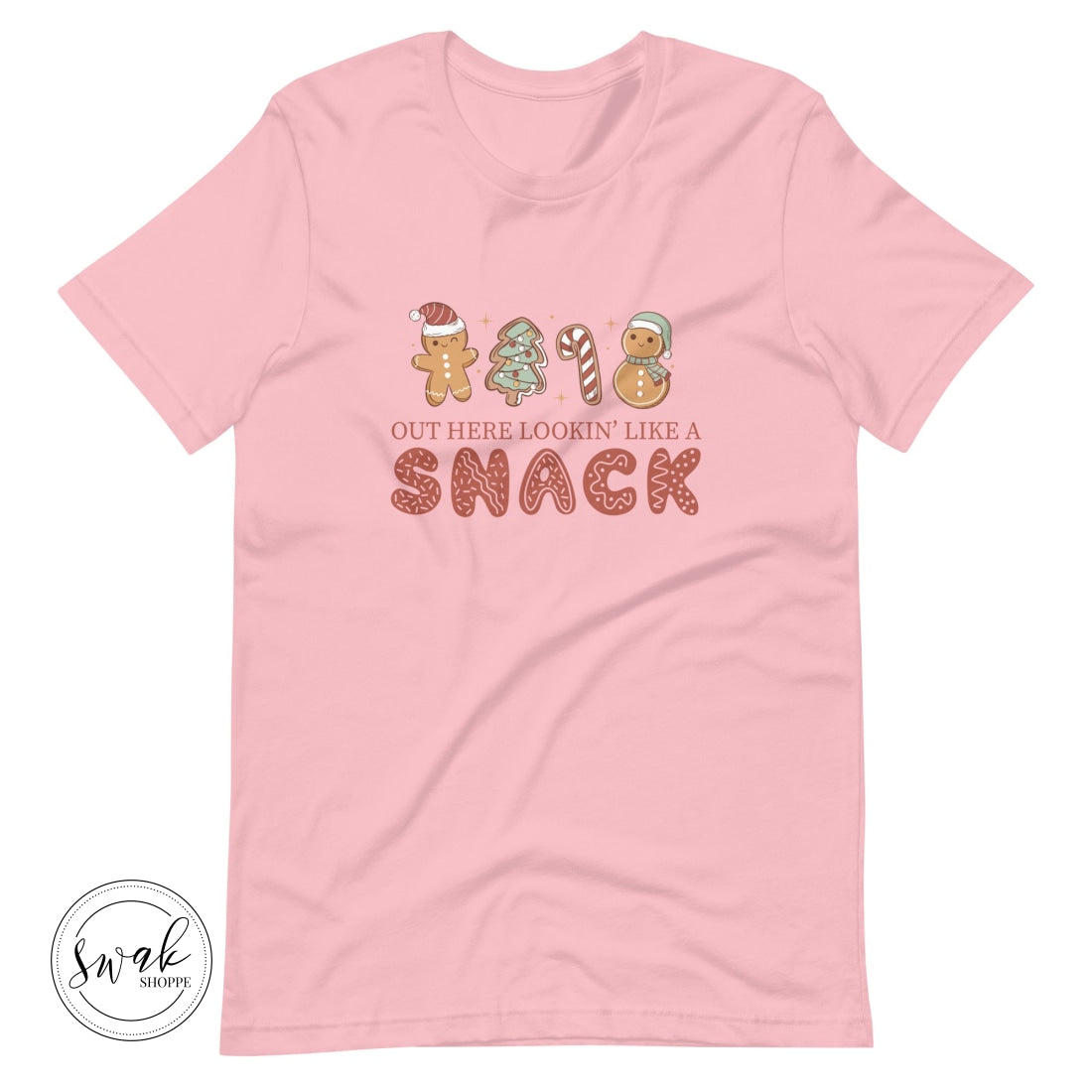 Out Here Lookin Like A Snack Unisex T-Shirt Pink / S