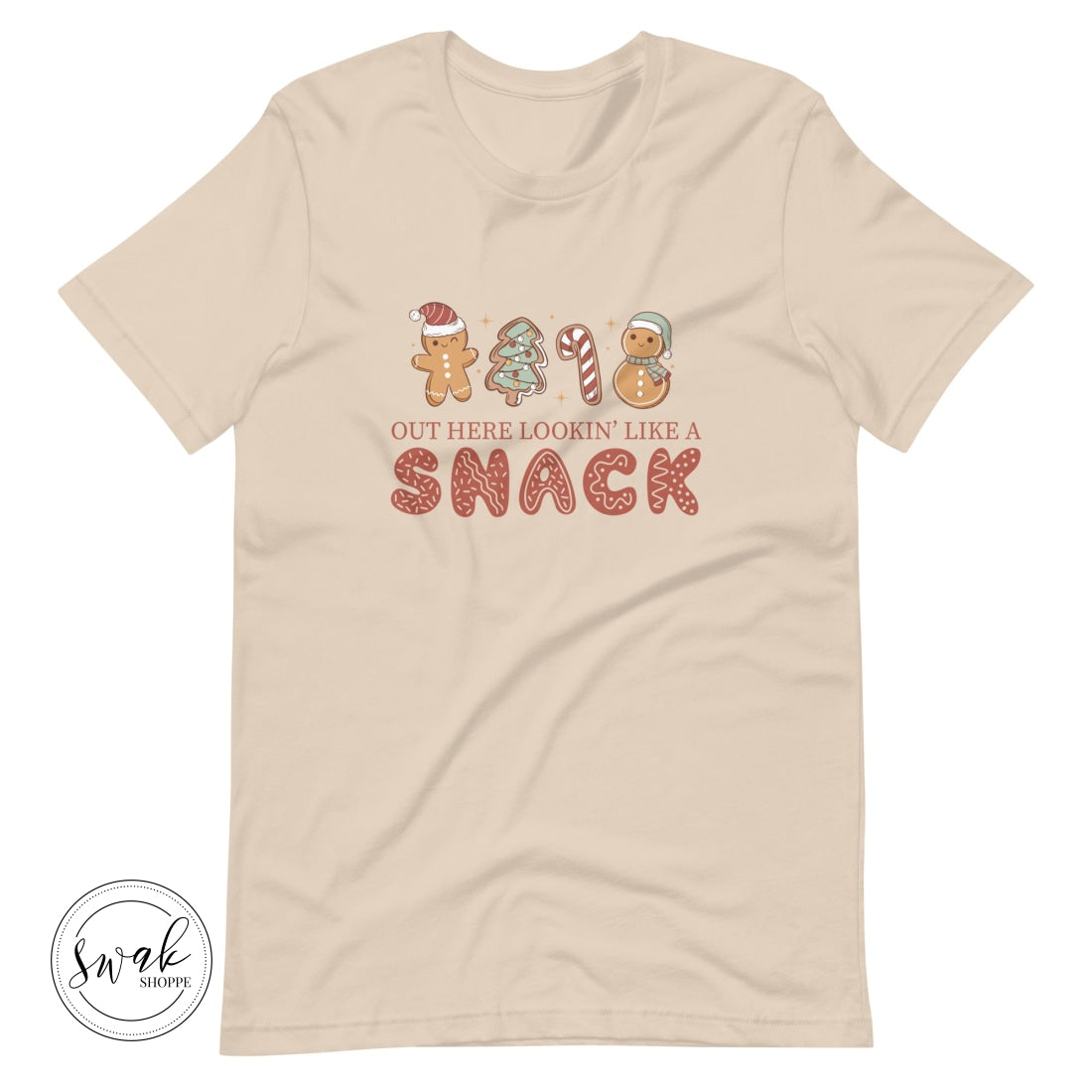 Out Here Lookin Like A Snack Unisex T-Shirt Soft Cream / Xs