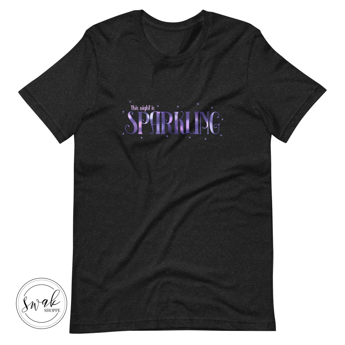 This Night Is Sparkling Unisex T-Shirt