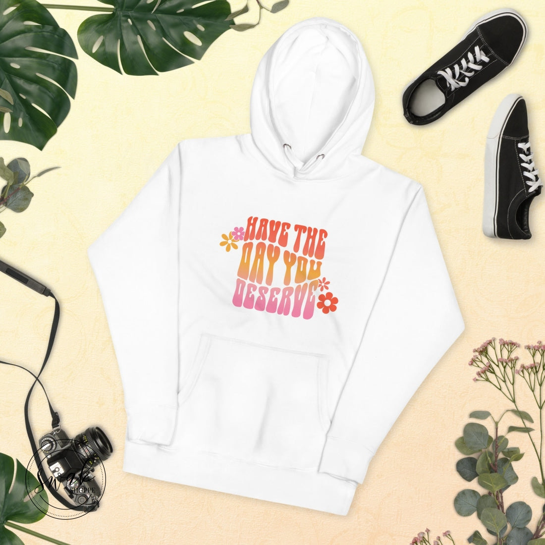 Have The Day You Deserve Groovy Retro Pink Unisex Hoodie S