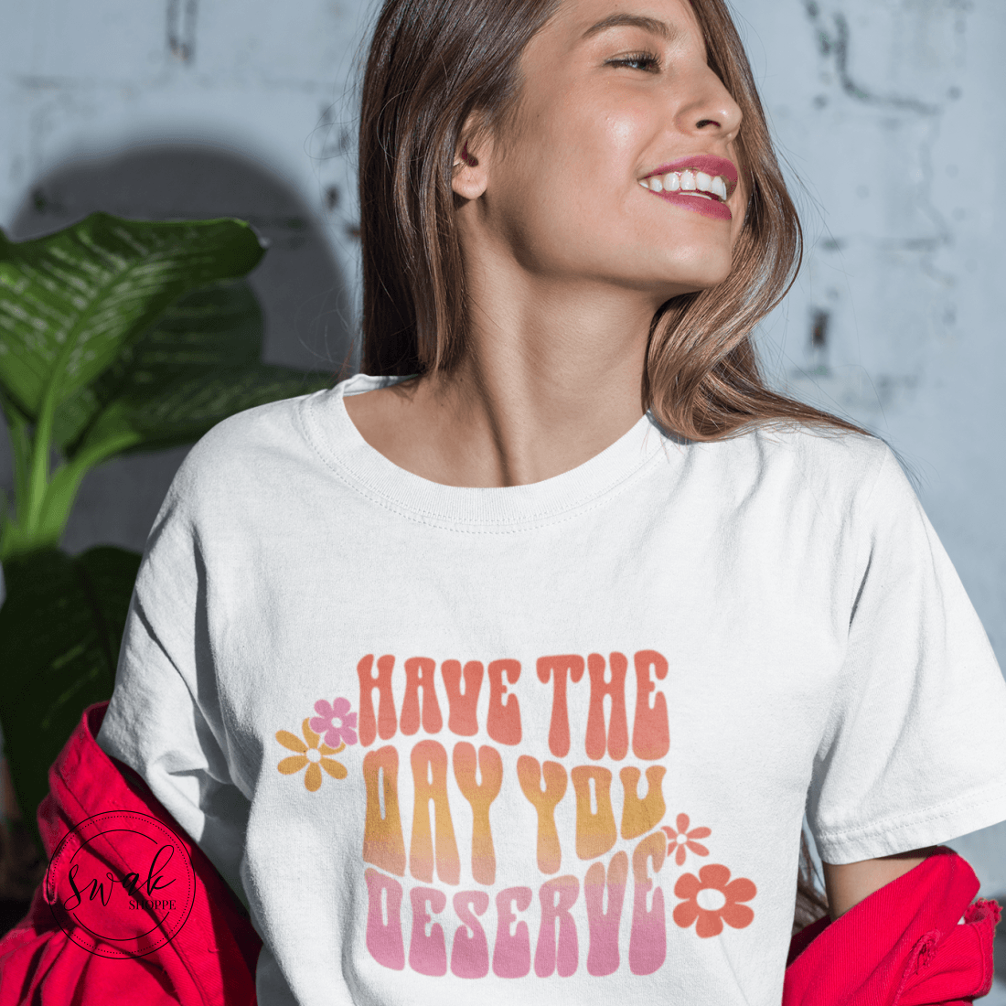 Have The Day You Deserve Groovy Retro Pink Unisex T-Shirt